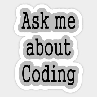 Funny Coder Programmer Slogan Sticker